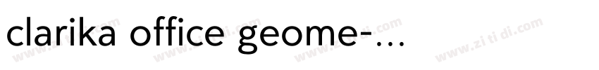 clarika office geome字体转换